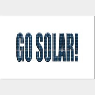 "Go solar!" Posters and Art